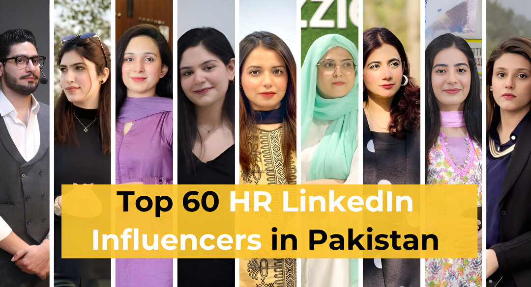 Top 60 HR LinkedIn Influencers in Pakistan